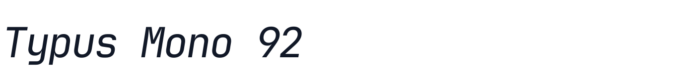 Typus Mono 92 — TypusMono92-LightItalic.ttf