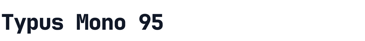 Typus Mono 95 — TypusMono95-Bold.ttf