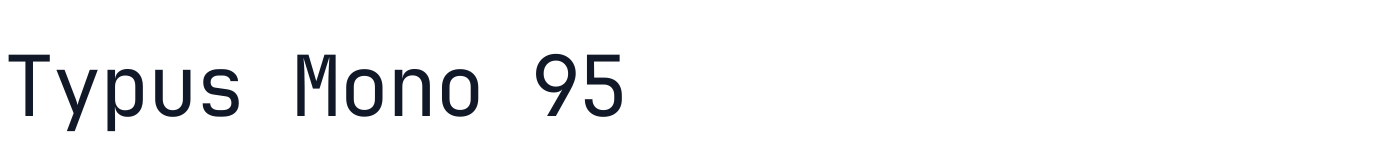Typus Mono 95 — TypusMono95-Light.ttf