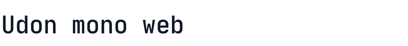 Udon mono web — UdonMonoWeb-Bold.ttf