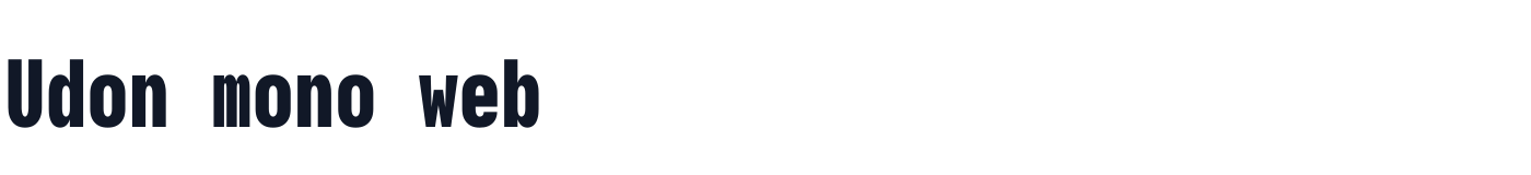 Udon mono web — UdonMonoWeb-CondensedUltra.ttf