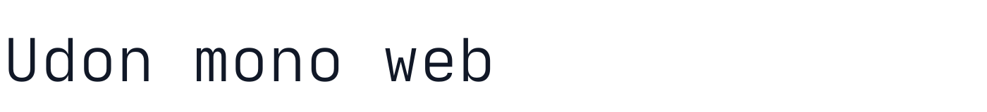 Udon mono web — UdonMonoWeb-Extended.ttf