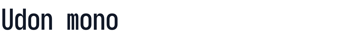 Udon mono — UdonMono-CondensedBold.ttf