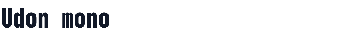 Udon mono — UdonMono-CondensedUltra.ttf