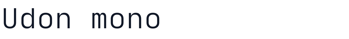 Udon mono — UdonMono-Extended.ttf