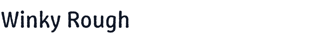 Winky Rough — WinkyRough[wght].ttf
