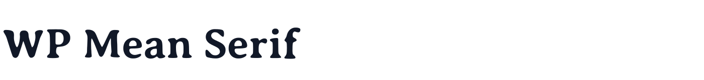 WP Mean Serif — WPMeanSerif-Bold.ttf