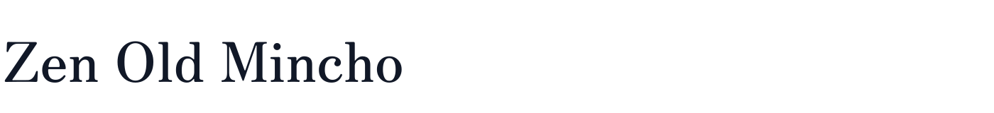 Zen Old Mincho — ZenOldMincho-SemiBold.ttf